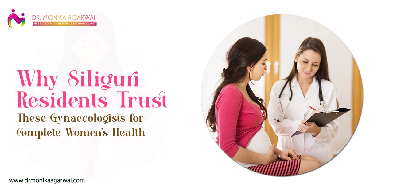 Best Gynaecologist Doctors in Siliguri