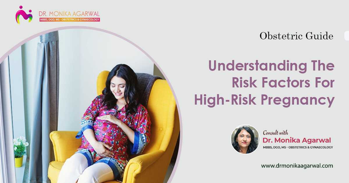 Obstetric Guide – Understanding The Risk Factors For High-Risk Pregnancy