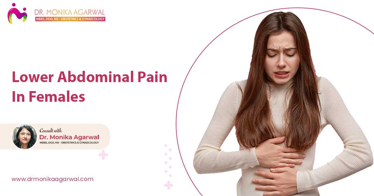 Reasons For Lower Abdominal Pain In Females